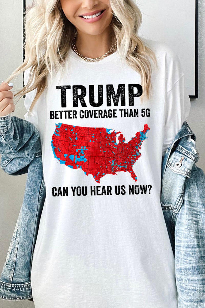 Trump Better Coverage Than 5G Graphic Heavy Cotton Tee