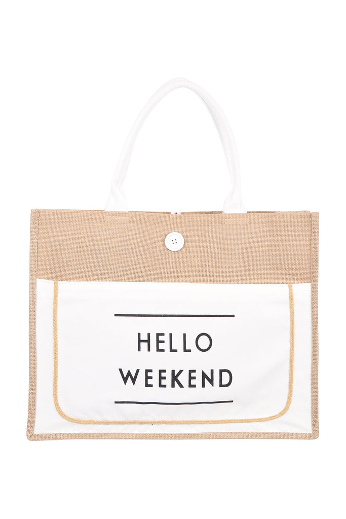 "HELLO WEEKEND" TOTE BAG
