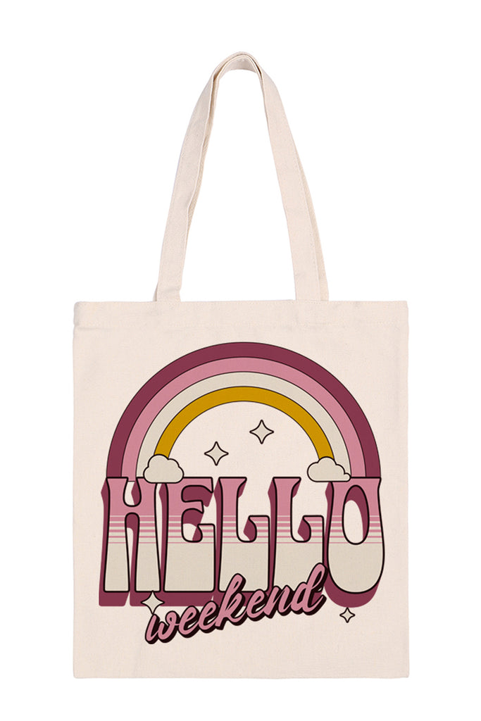 HELLO WEEKEND PRINT MINIMALIST FASHION TOTE BAG