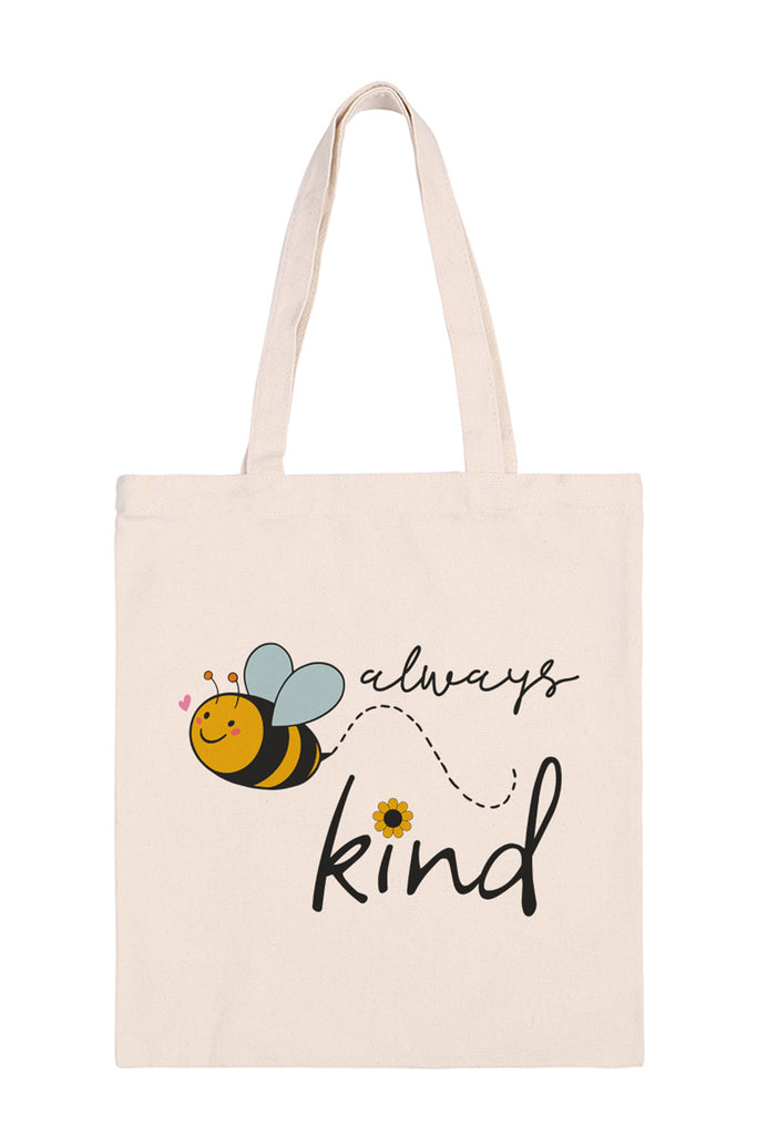 ALWAYS BEE KIND PRINT MINIMALIST FASHION TOTE BAG