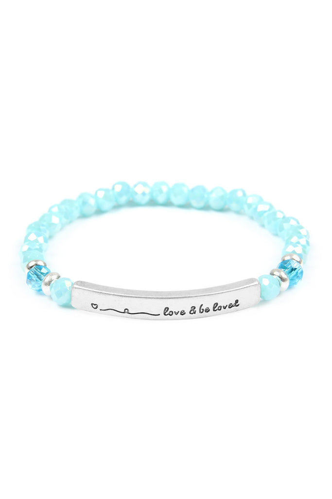 83595 - "LOVE AND BE LOVED" 6MM GLASS BEADS STRETCH BRACELET