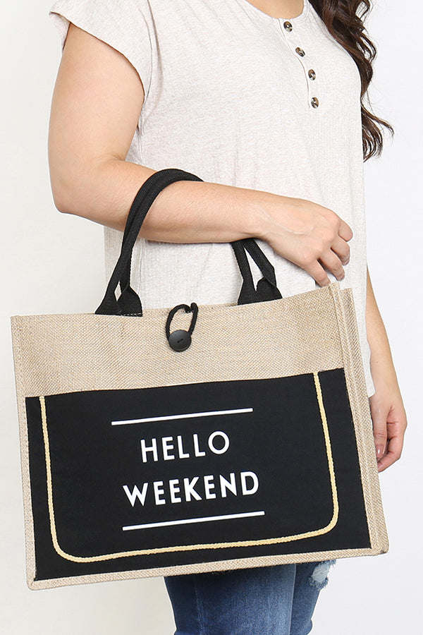 "HELLO WEEKEND" TOTE BAG