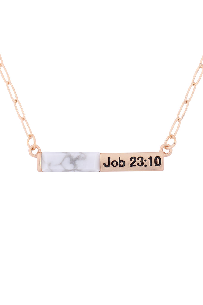 MYE1437 - "JOB 23:10" HALF NATURAL STONE HALF METAL NECKLACE
