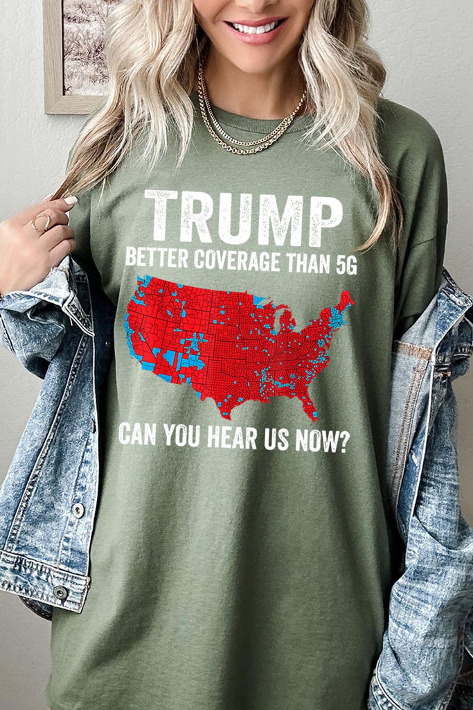 Trump Better Coverage Than 5G Graphic Heavy Cotton Tee