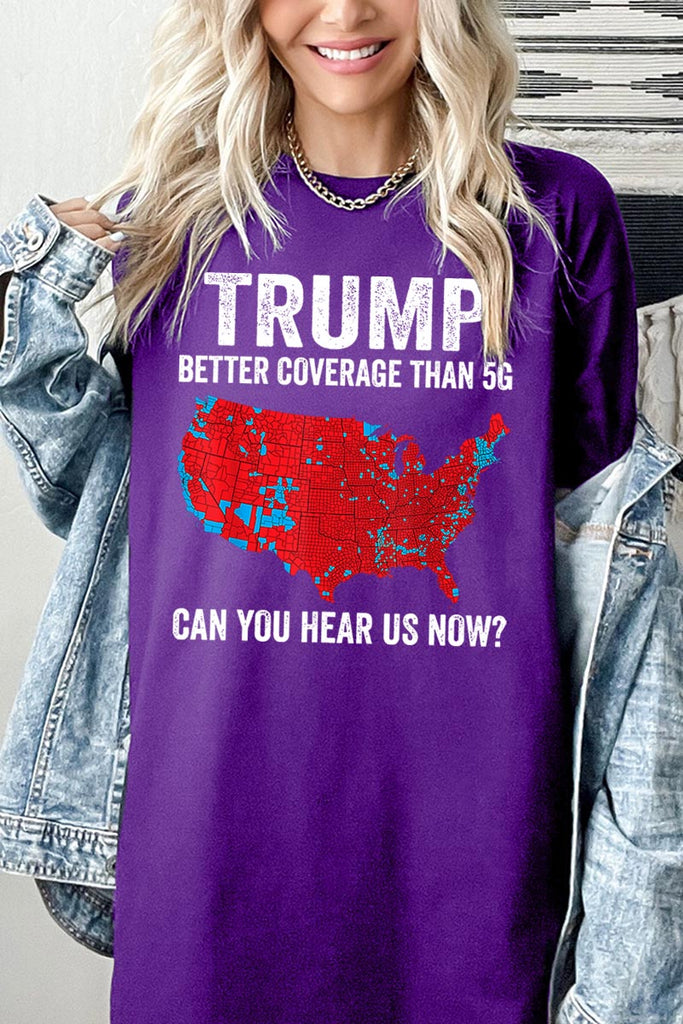 Trump Better Coverage Than 5G Graphic Heavy Cotton Tee