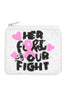 HER FOHT OUR FIGHT PINK RIBBON AWARENESS SEQUIN AND SEED BEADS COIN POUCH