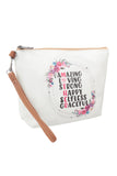 AMAZING, LOVING, STRONG, HAPPY PRINT COSMETIC POUCH BAG W/ WRISTLET