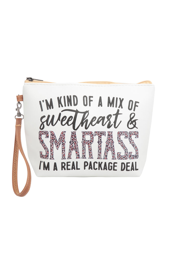 I'M KIND OF A MIX OF SWEETHEART & SMARTASS PRINT COSMETIC POUCH BAG W/ WRISTLET