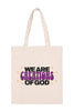WE ARE CREATION OF GOD MINIMALIST FASHION TOTE BAG