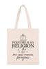 PERFUME IS MY RELIGION MINIMALIST FASHION TOTE BAG
