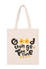 GOOD THING TAKE TIMES MINIMALIST FASHION TOTE BAG