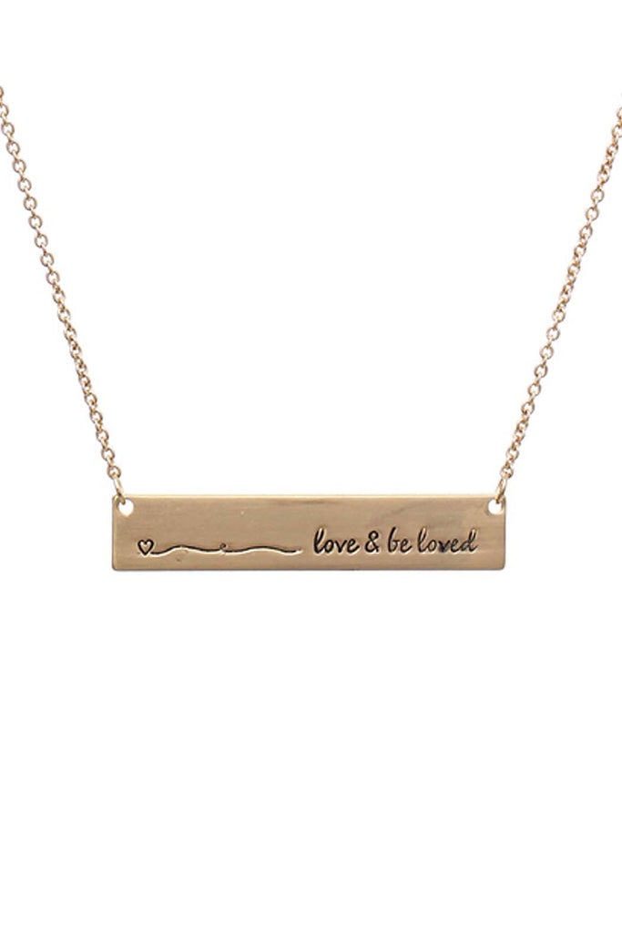 "Love & Be Loved" Message Bar Necklace