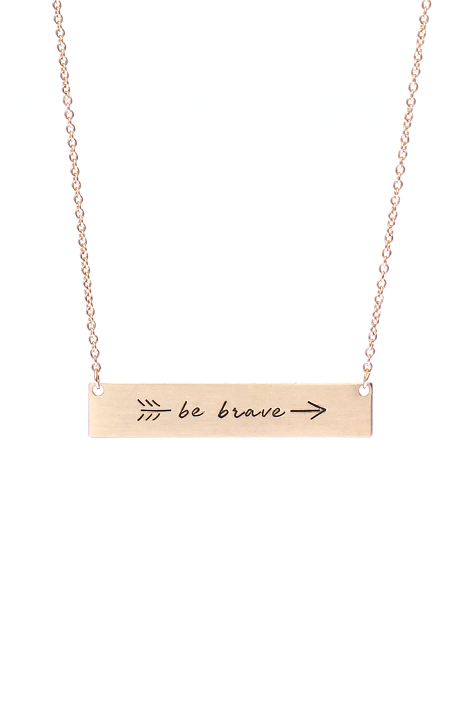"Be Brave" Bar Necklace - Riah Fashion