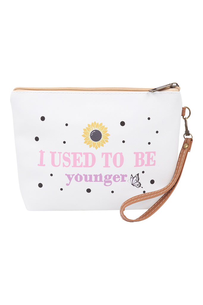 "I USED TO BE YOUNGER" COSMETIC POUCH